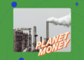 El plan Cap and Invest de Washington utiliza la economía para tratar de resolver el cambio climático: Planet Money: NPR