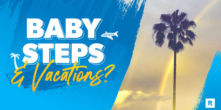 Una guía para vacacionar en pequeños pasos
