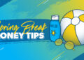 7 consejos sobre dinero que necesitas empacar para las vacaciones de primavera
