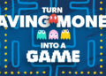 8 formas de convertir el ahorro de dinero en un juego
