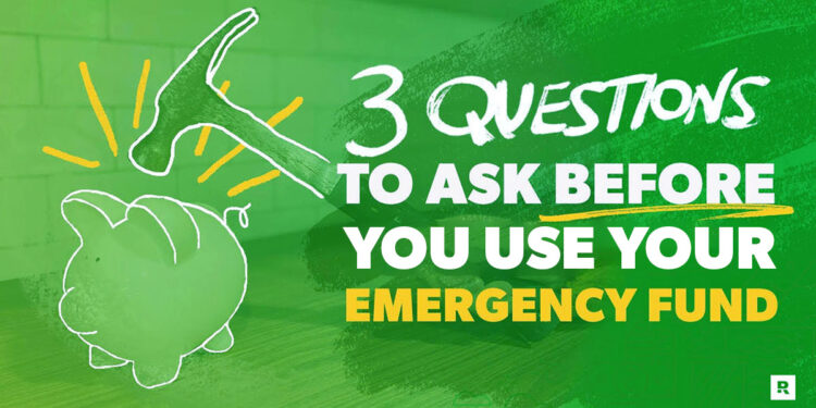 Tres preguntas que debe hacerse antes de utilizar su fondo de emergencia