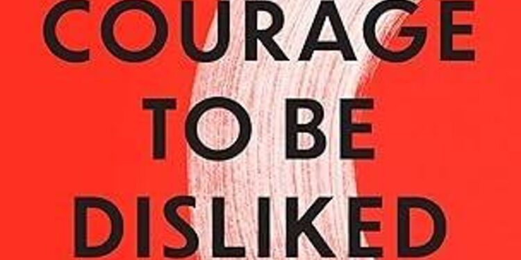 Cómo “el coraje de no ser querido” puede aumentar su riqueza en 2025