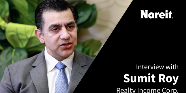 El presidente de Nareit, Sumit Roy, habla sobre la fortaleza, la disciplina y el valor a largo plazo de la industria REIT